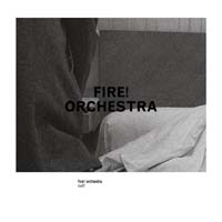 Fire! Orchestra